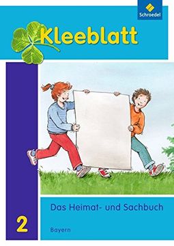 portada Kleeblatt. Das Heimat- und Sachbuch - Ausgabe 2014 Bayern: Schülerband 2: Mit Schutzumschlag (in German)