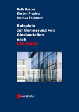 portada Beispiele zur Bemessung von Glasbauteilen Nach din 18008 (en Alemán)