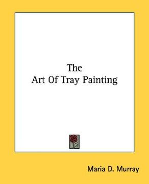 portada the art of tray painting (en Inglés)