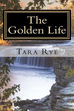portada the golden life (in English)