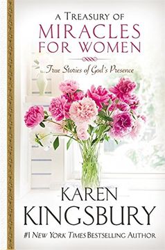 portada A Treasury of Miracles for Women: True Stories of Gods Presence Today