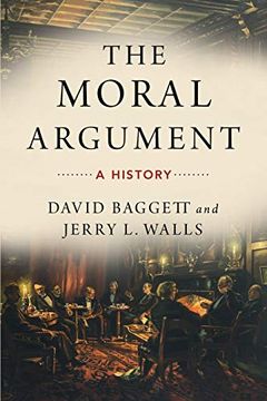 portada The Moral Argument: A History (en Inglés)