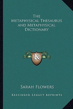 portada the metaphysical thesaurus and metaphysical dictionary (in English)