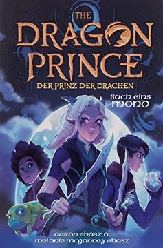 portada Der Prinz der Drachen? Buch 1: Mond (Roman) (Der Prinz der Drachen - Romane) (in German)