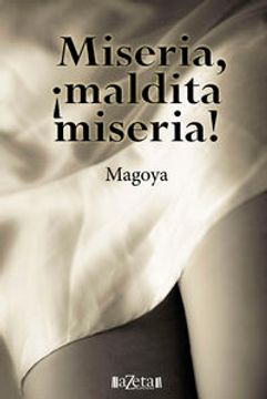 portada Miseria, ­Maldita Miseria! (in Spanish)