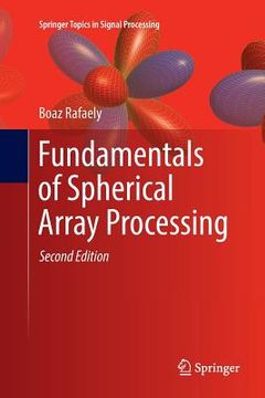 portada Fundamentals of Spherical Array Processing (in English)