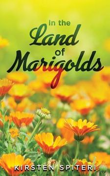 portada In The Land Of Marigolds (en Inglés)