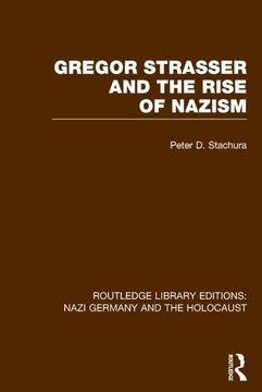 portada Gregor Strasser and the Rise of Nazism (Rle Nazi Germany & Holocaust)