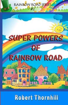 portada super powers of rainbow road (en Inglés)