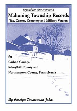 portada Beyond the Blue Mountain: Mahoning Township, Carbon County, Pennsylvania (en Inglés)