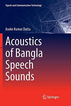 portada Acoustics of Bangla Speech Sounds (Signals and Communication Technology) (in English)