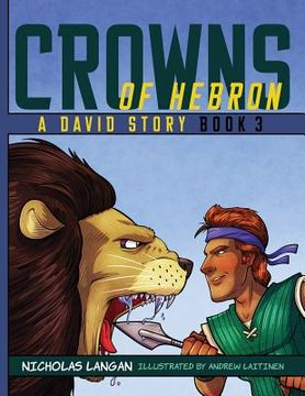 portada Crowns of Hebron: A David Story: Book3 (en Inglés)