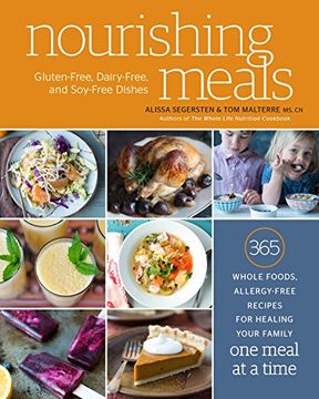 portada Nourishing Meals: 365 Whole Foods, Allergy-Free Recipes for Healing Your Family one Meal at a Time: A Cookbook 