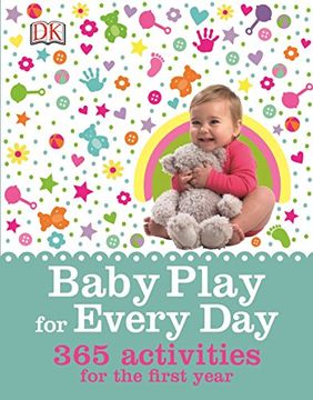 portada Baby Play for Every Day: 365 Activities for the First Year