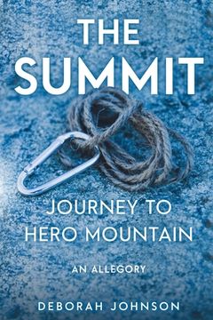 portada The Summit: Journey to Hero Mountain (en Inglés)