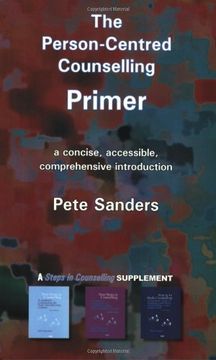 portada The Person-Centred Counselling Primer: A Steps in Counselling Supplement (Counselling Primers) (en Inglés)
