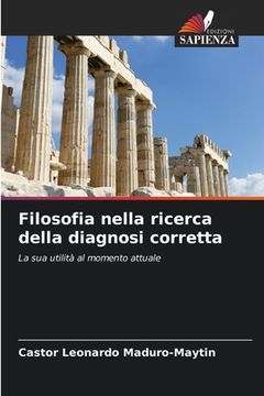 portada Filosofia nella ricerca della diagnosi corretta (en Italiano)