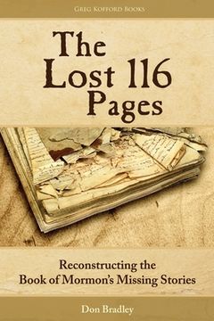 portada The Lost 116 Pages: Reconstructing the Book of Mormon's Missing Stories (en Inglés)