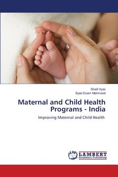portada Maternal and Child Health Programs - India (en Inglés)