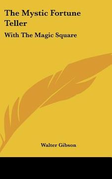 portada the mystic fortune teller: with the magic square (in English)