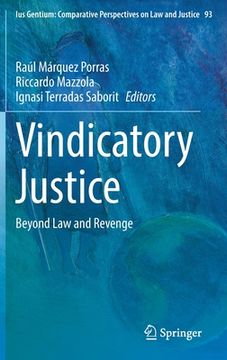 portada Vindicatory Justice: Beyond Law and Revenge (in English)