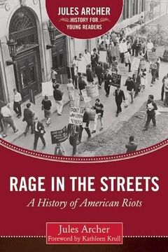 portada Rage in the Streets: A History of American Riots (en Inglés)