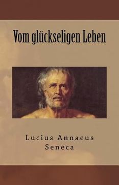 portada Vom glückseligen Leben (en Alemán)