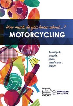 portada How much do you know about... Motorcycling (en Inglés)