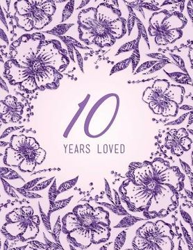 portada 10 Years Loved (en Inglés)