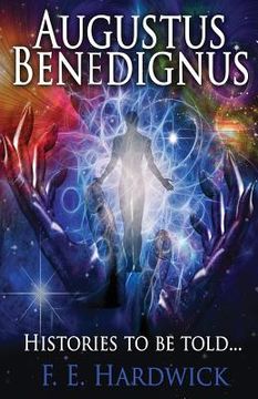 portada Augustus Benedignus: Teachings From The Cosmic School of the Cobra Histories To Be Told... (in English)