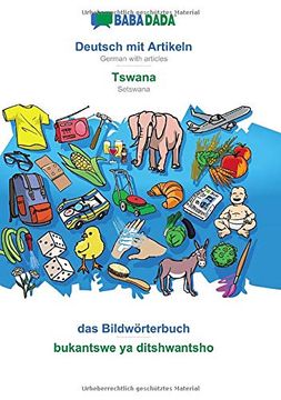 portada Babadada, Deutsch mit Artikeln - Tswana, das Bildwörterbuch - Bukantswe ya Ditshwantsho: German With Articles - Setswana, Visual Dictionary (en Alemán)