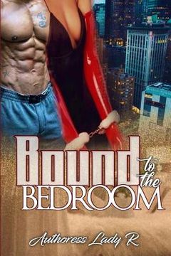 portada Bound To The Bedroom (en Inglés)