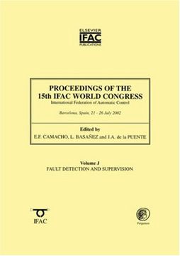 portada Proceedings of the 15Th Ifac World Congress, Vol. J: Fault Detection and Supervision (Ifac Proceedings Volumes) (en Inglés)