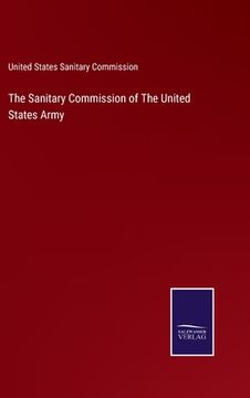 portada The Sanitary Commission of The United States Army 