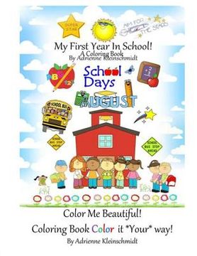 portada My First Year in School A Coloring Book (en Inglés)