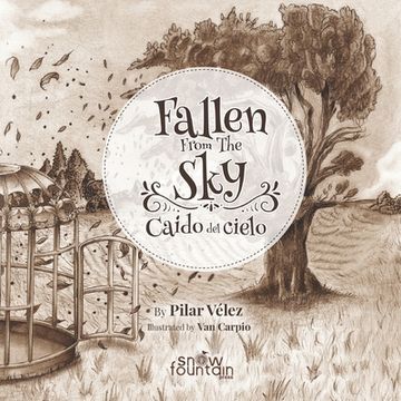 portada Fallen From The Sky: Caído del Cielo (in English)