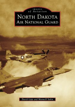 portada North Dakota Air National Guard (en Inglés)