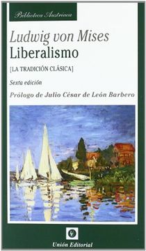 portada Liberalismo: La Tradición Clásica (in Spanish)