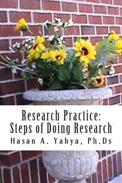 portada Research Practice: Steps of Doing Research: For Beginners & Professionals (en Inglés)