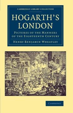 portada Hogarth's London (Cambridge Library Collection - art and Architecture) (in English)