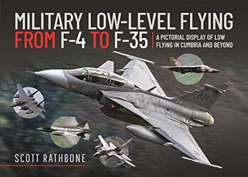 portada Military Low-Level Flying From f-4 Phantom to F-35 Lightning ii: A Pictorial Display of low Flying in Cumbria and Beyond (in English)