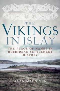portada The Vikings in Islay: The Place of Names in Hebridean Settlement History