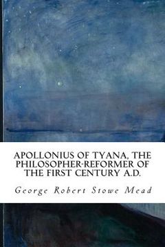 portada Apollonius of Tyana, the Philosopher-Reformer of the First Century A.D. (in English)