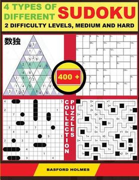 portada 4 Types of Different Sudoku. 2 Difficulty Levels, Medium and Hard. 400 Collection Puzzles: Lighthouse Battleship - Yajilin - Calcudoku - Tridoku. Lots (en Inglés)
