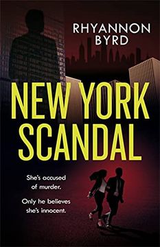 portada New York Scandal: The Explosive Romantic Thriller, Filled With Passion. And Murder 