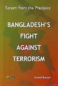 portada Bangladesh's Fight Against Terrorism Return From the Precipice
