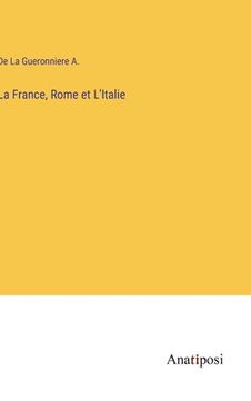 portada La France, Rome et L'Italie