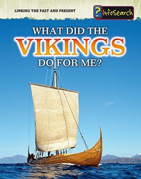 portada What Did the Vikings Do for Me? (Infosearch: Linking the Past and Present)