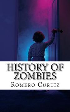 portada History of Zombies (en Inglés)