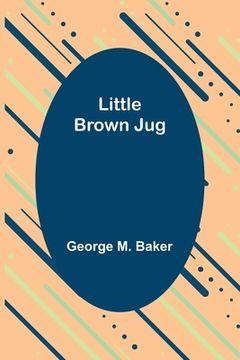 portada Little Brown Jug (en Inglés)